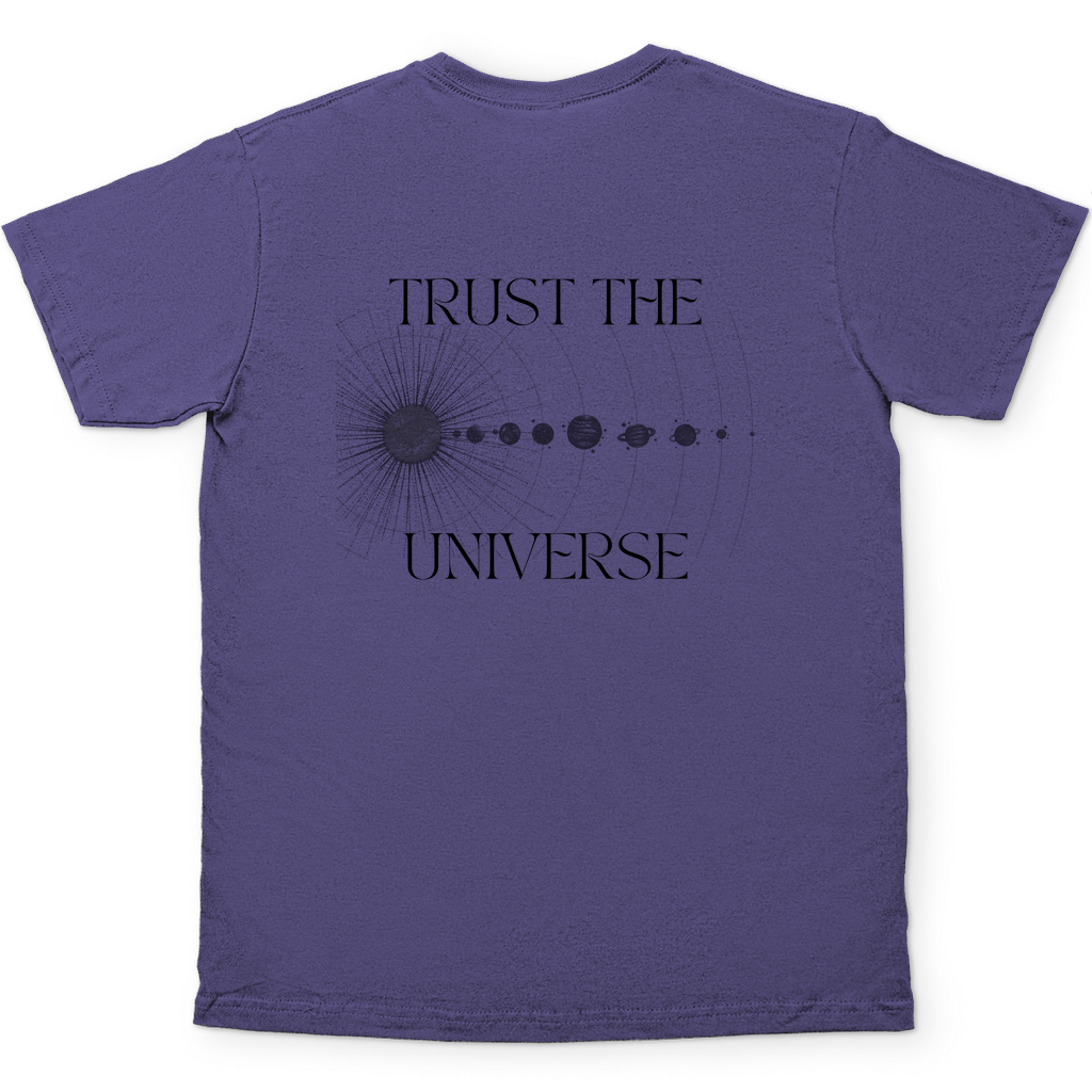 Trust the Universe