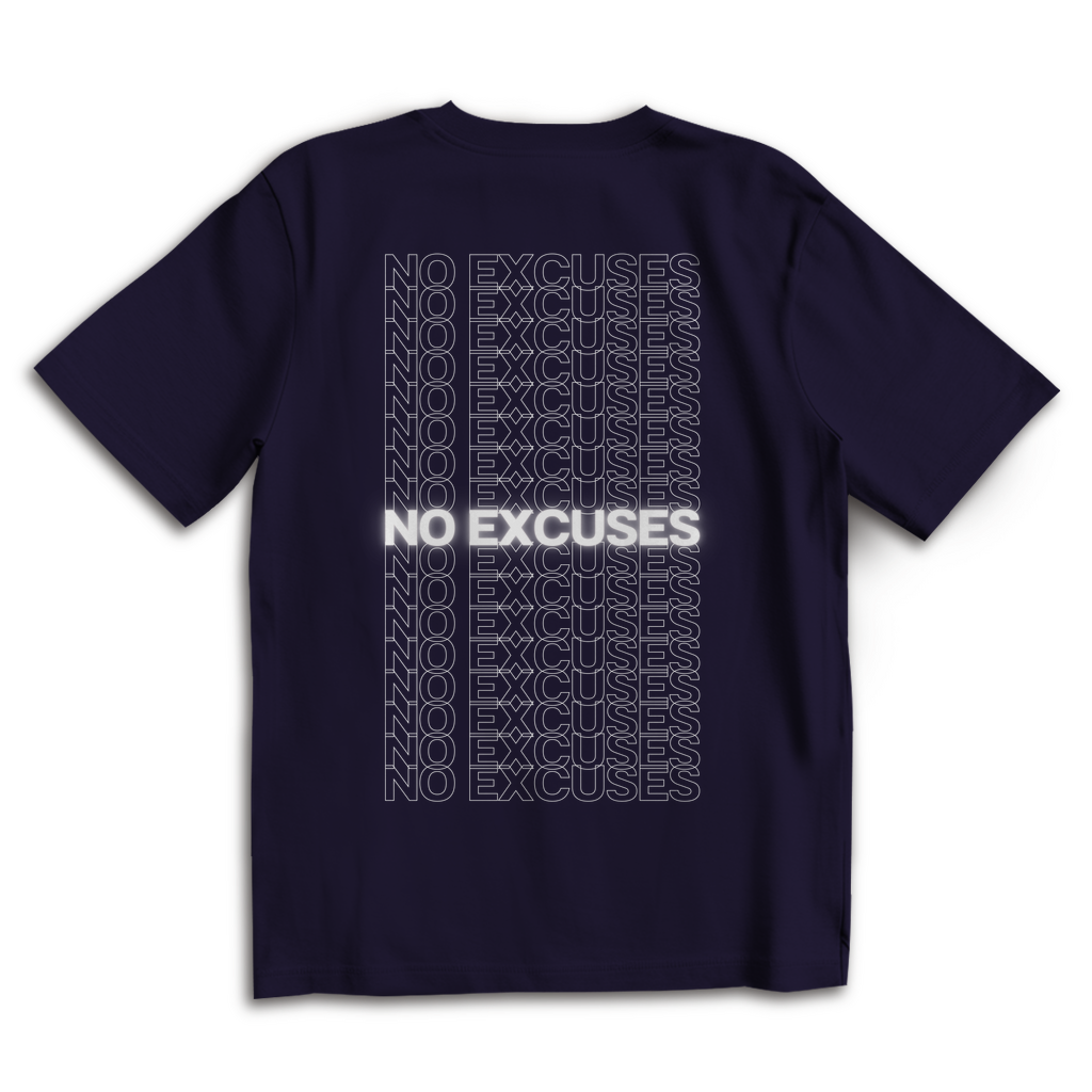 No Excuses - Oversize