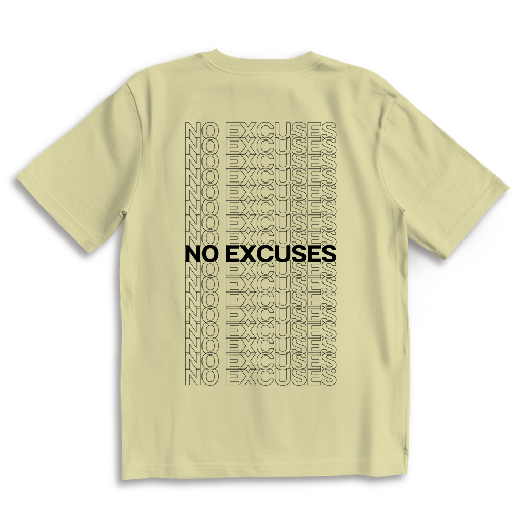 No Excuses - Oversize