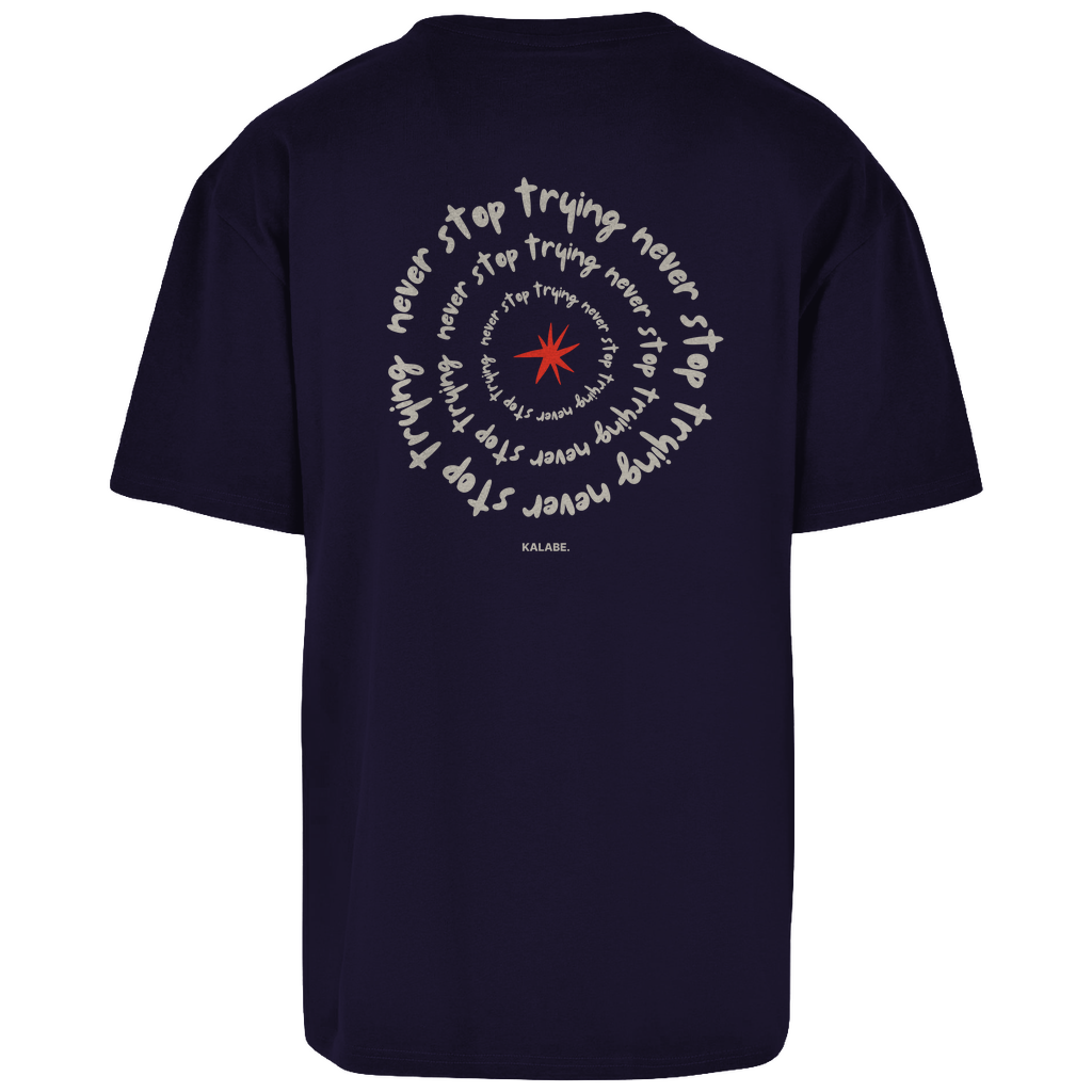 Never Stop Trying - Oversize