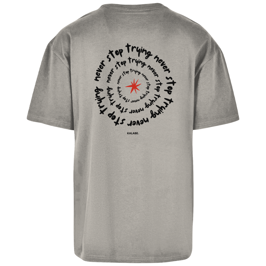 Never Stop Trying - Oversize