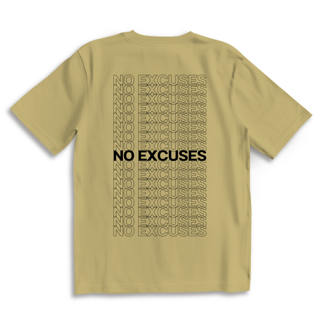 No Excuses - Oversize