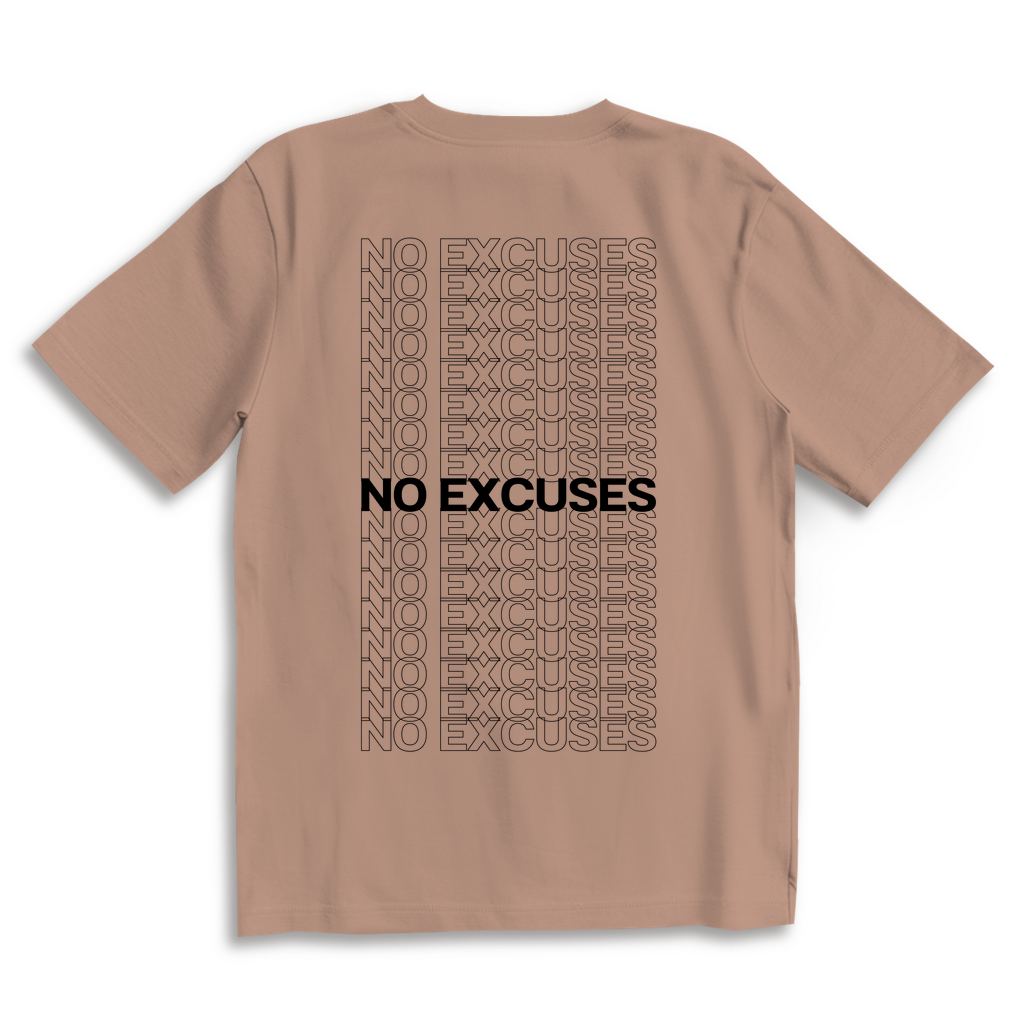 No Excuses - Oversize
