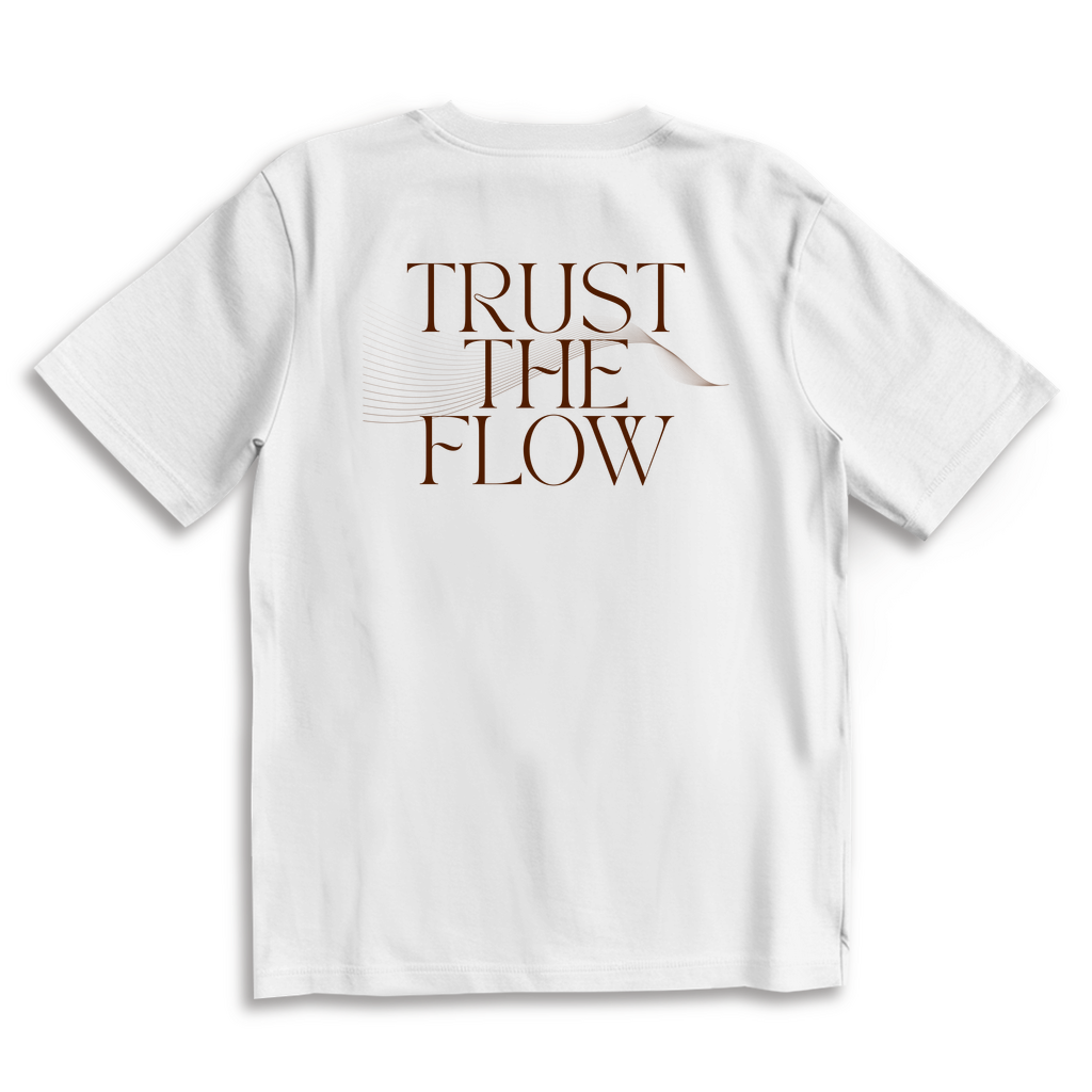 Trust the Flow - Oversize