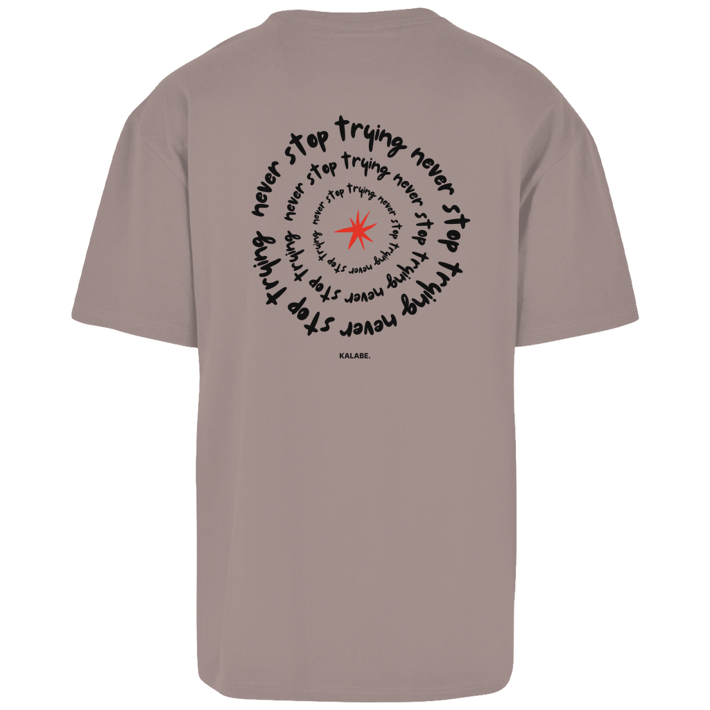 Never Stop Trying - Oversize