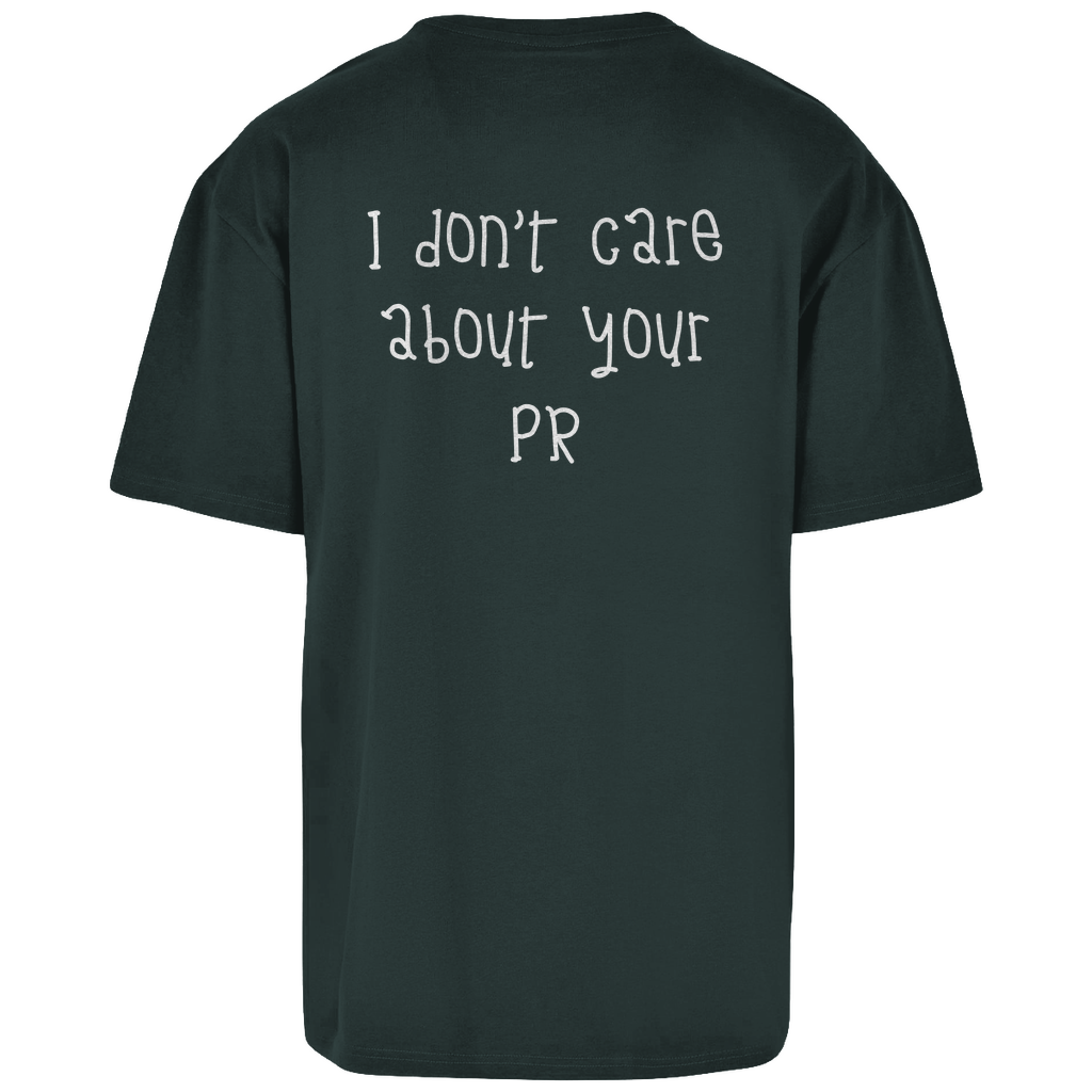 I dont care about your PR - Oversize