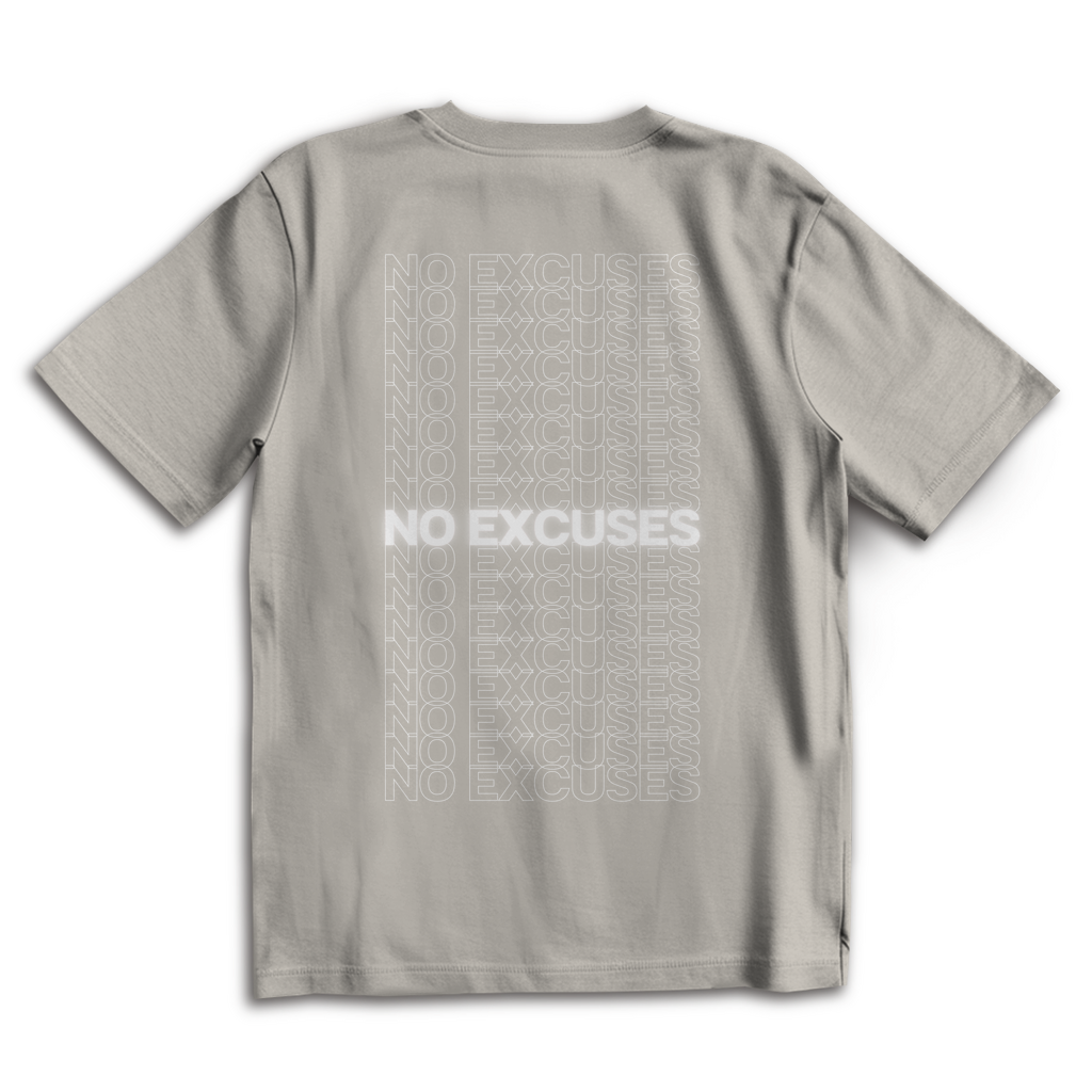 No Excuses - Oversize