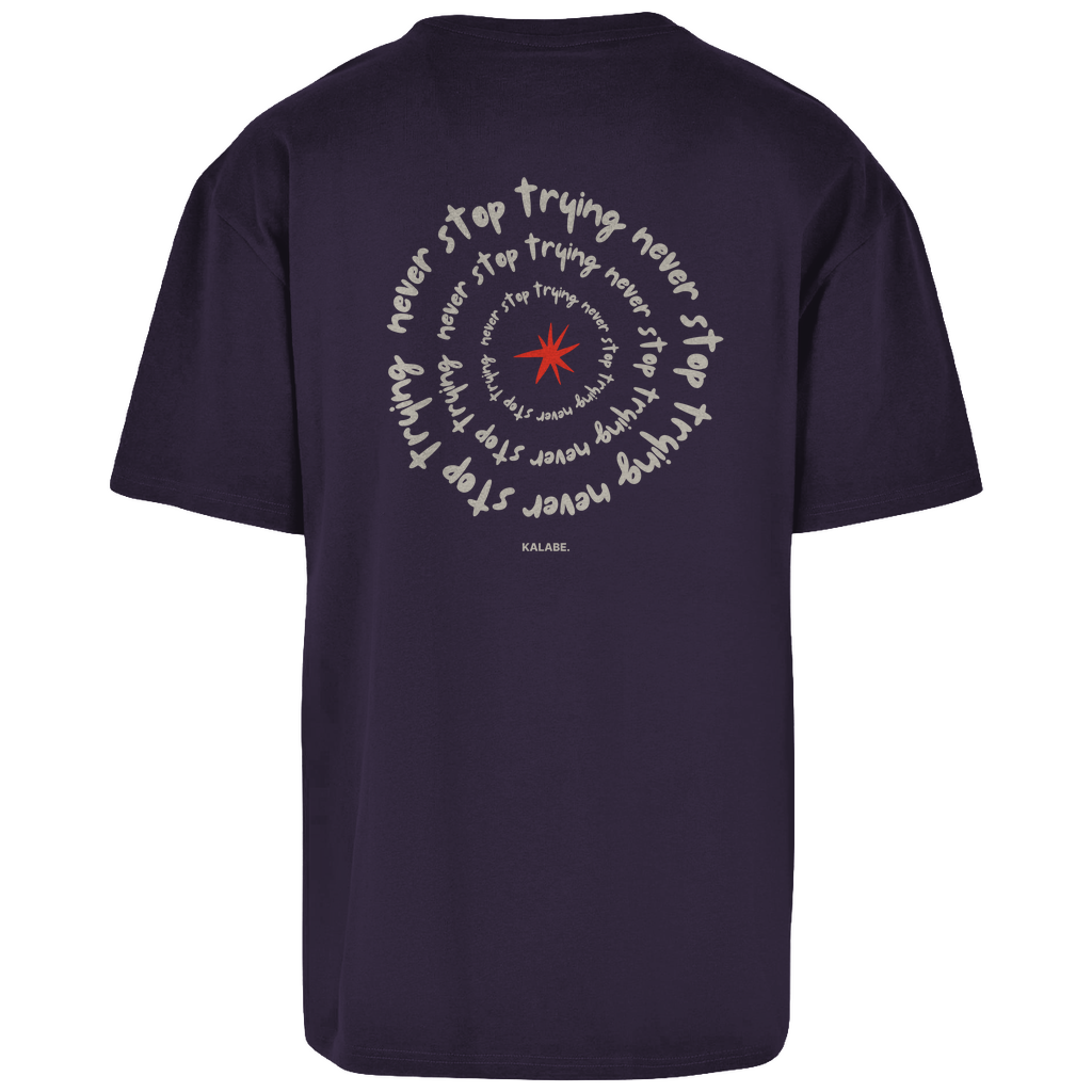 Never Stop Trying - Oversize