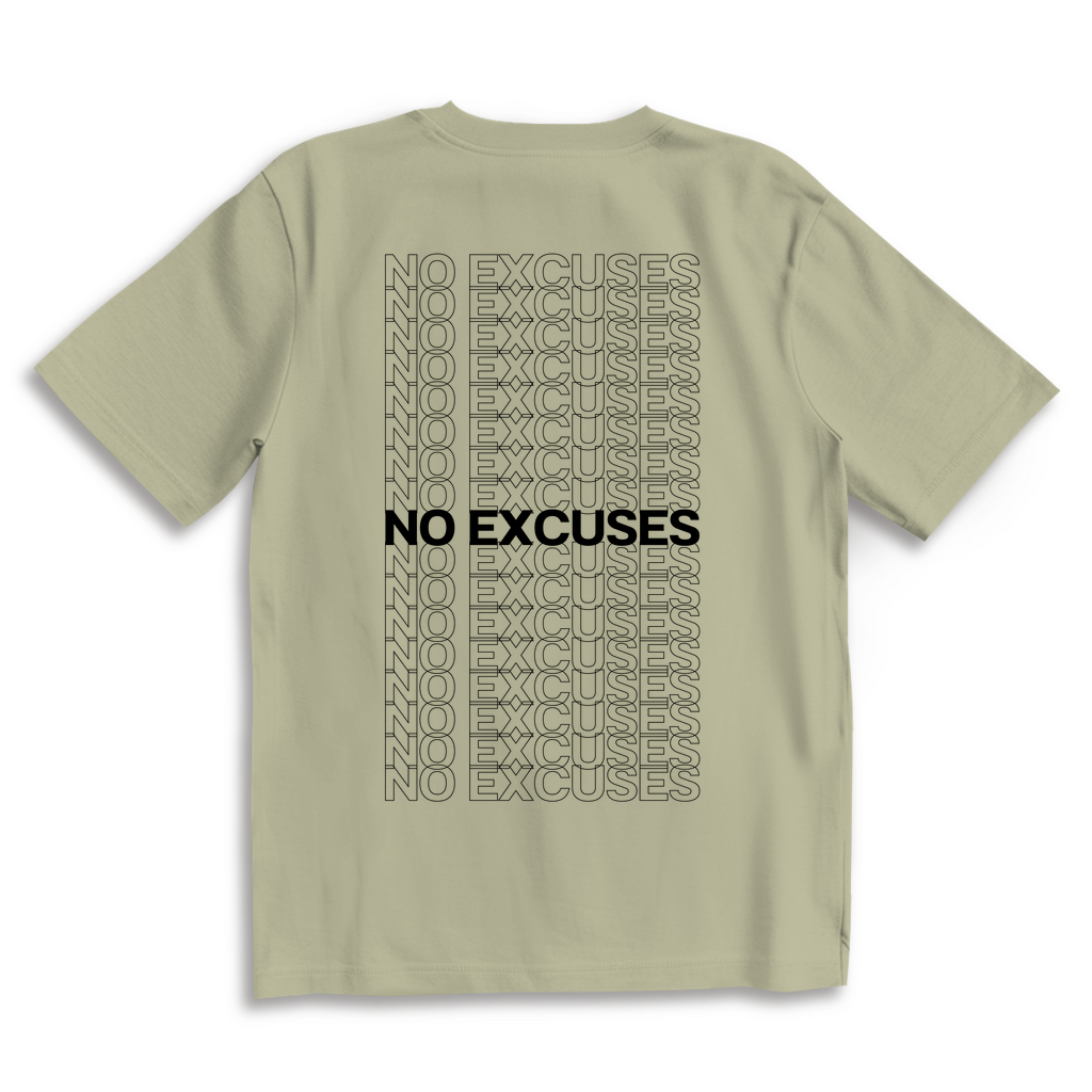 No Excuses - Oversize
