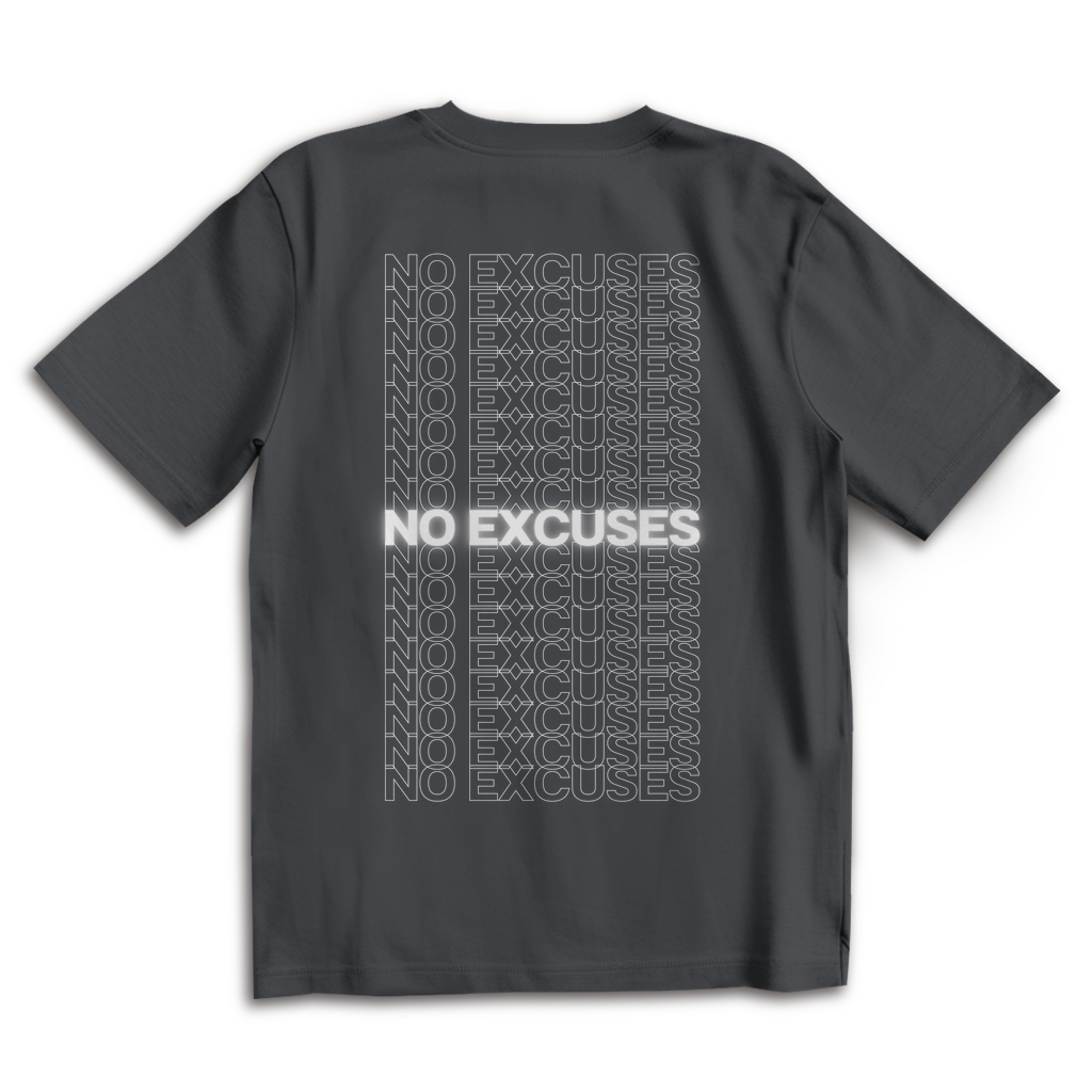 No Excuses - Oversize