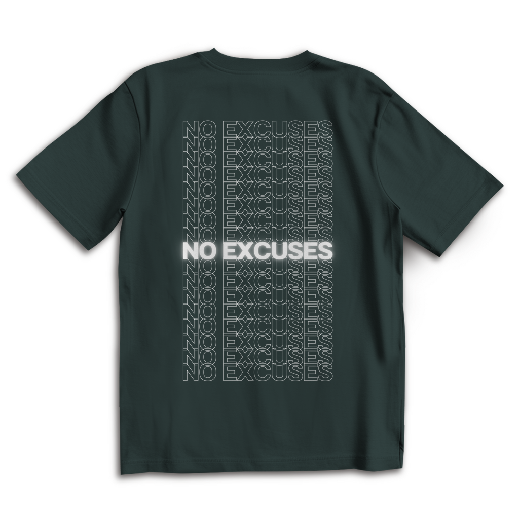 No Excuses - Oversize