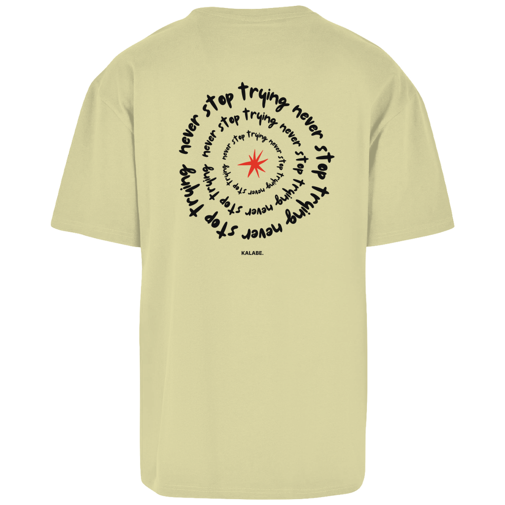 Never Stop Trying - Oversize