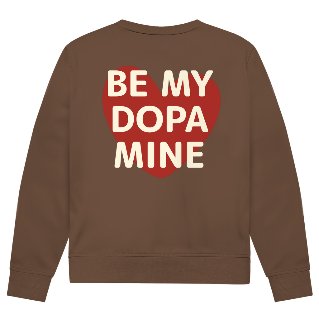 Be my Dopamine