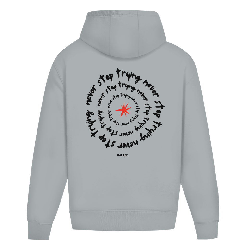 Never Stop Trying - Oversize