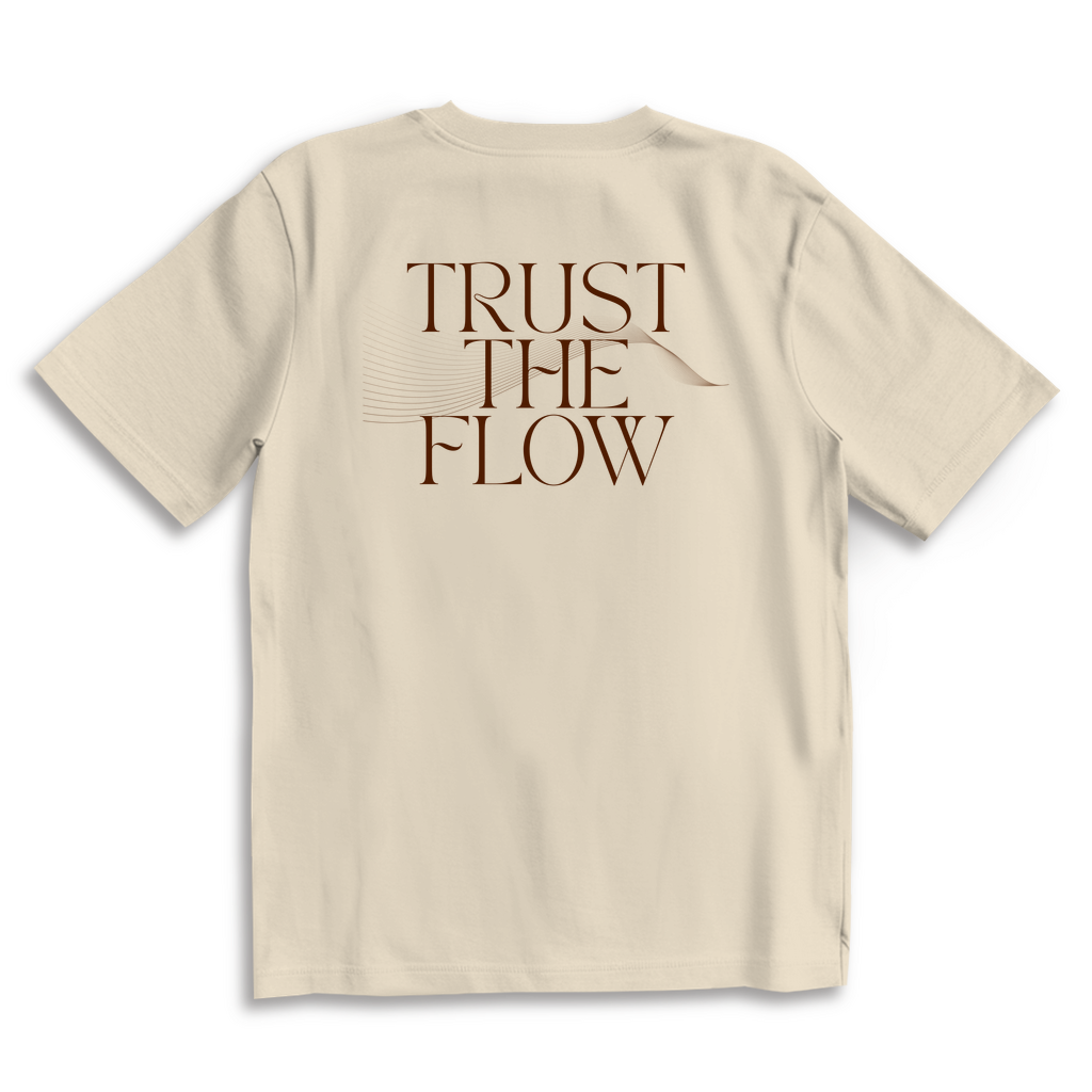 Trust the Flow - Oversize