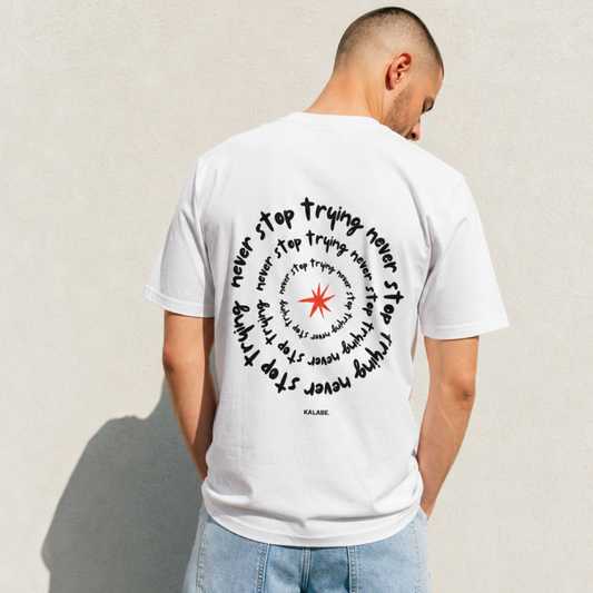 Never stop trying - Regular Fit