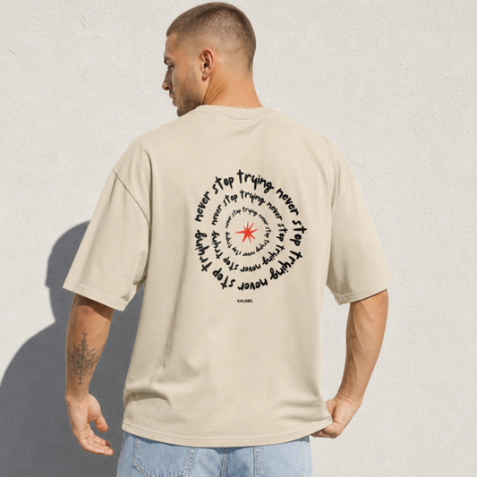 Never Stop Trying - Oversize