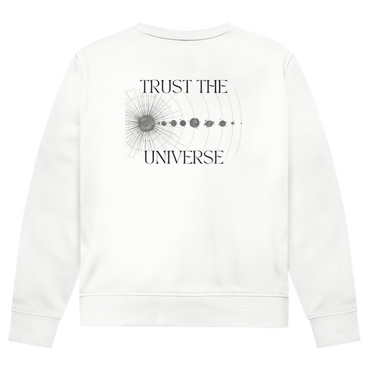 Trust the Universe