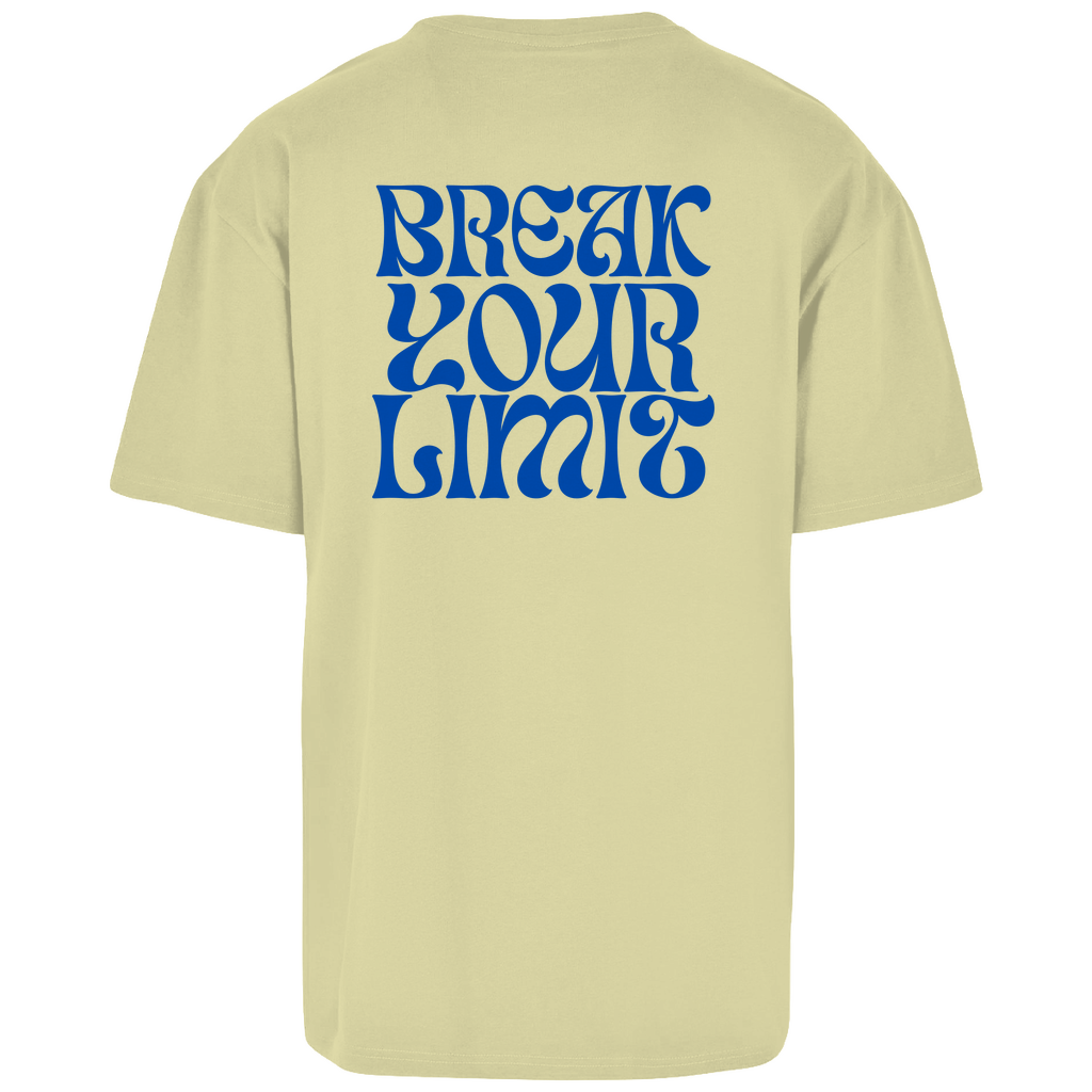 Break your Limit - Oversize